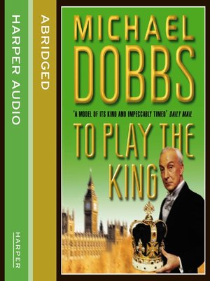 cover image of To Play the King